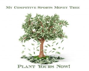 Plant Your Money Tree now for Competitve Sports