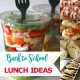 BACK TO SCHOOL LUNCH IDEAS