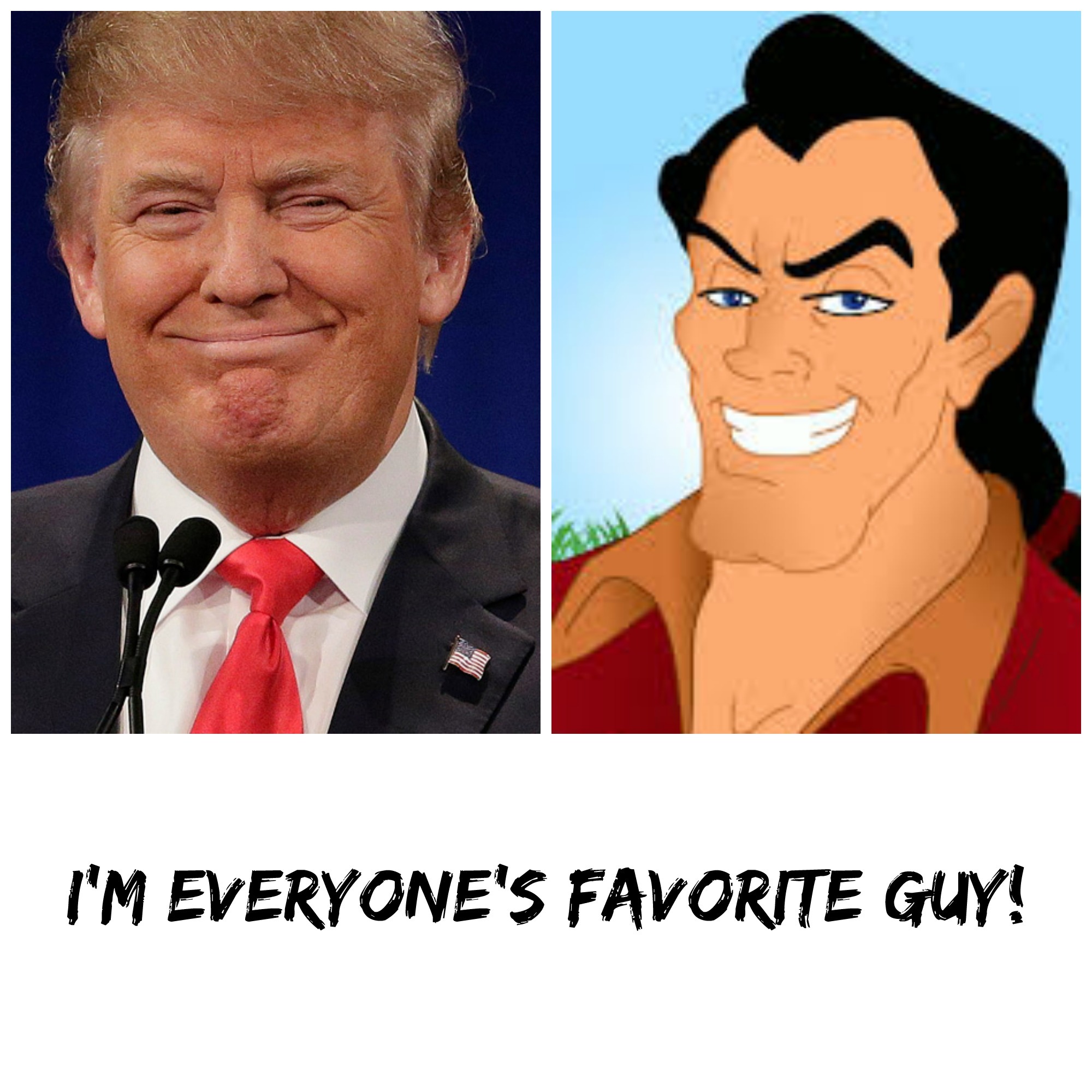 Donal Trump and Gaston